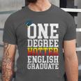 English Major Shirt Now Hotter By One Degree Graduation Unisex Jersey T-Shirt
