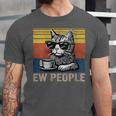 Ew People Introvert Cat Lover Crazy Vintage Cat Lady Unisex Jersey T-Shirt