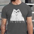 Ew People Introvert Sayings Sarcastic Cat Quote Unisex Jersey T-Shirt