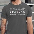 Our Final Chapter Seniors 2026 Graduation Senior 2026 Unisex Jersey T-Shirt