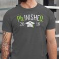 Finished PhD PhInished 2018 Graduation Shirt Unisex Jersey T-Shirt