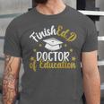 FinishEdD Doctor Of Education Graduation EdD Graduate Unisex Jersey T-Shirt