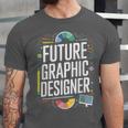 Future Graphic Er Graduation School Toddler Women Men Unisex Jersey T-Shirt