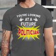Future Politician Graduation For Kids And Graduates T-Shirt Unisex Jersey T-Shirt