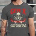 Gen X The Badass Generation Generation X Gen Xer Nostalgia Unisex Jersey T-Shirt