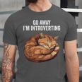 Go Away I'm Introverting Cat Introvert Men Women Girls Kids Unisex Jersey T-Shirt