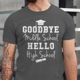 Goodbye Middle School Hello High School Graduation T-Shirt Unisex Jersey T-Shirt