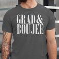 Grad And Boujee Graduation High School College Fun Unisex Jersey T-Shirt