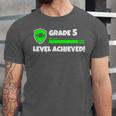 Grade 5 Level Achieved Video Gamer 5th Grade Graduation Unisex Jersey T-Shirt