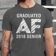 Graduated AF 2018 Senior Graduation Shirt Unisex Jersey T-Shirt
