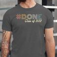 Graduation 2022 DONE With School Class Of 2022 Graduate Unisex Jersey T-Shirt