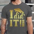 I Did It Graduation 2026 Graduate Class Of 2026 Senior 26 Unisex Jersey T-Shirt