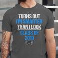 Graduation Turns Out Im Smarter Than I Look Unisex Jersey T-Shirt