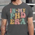Groovy In My Phd Era Doctorate Graduation Unisex Jersey T-Shirt