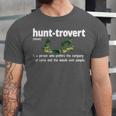 Hunt-Trovert Hunting Hunter Humor Definition Introvert Unisex Jersey T-Shirt Hunt-Trovert Hunting Hunter Humor Definition Introvert Unisex Jersey T-Shirt
