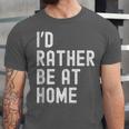 I'd Rather Be At Home Antisocial Introvert Tee Unisex Jersey T-Shirt