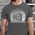 I'm Not Old I'm Classic Radio Retro Nostalgia Unisex Jersey T-Shirt