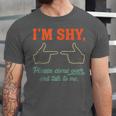 I'm Shy Please Come Over & Talk To Me Introvert Shying Unisex Jersey T-Shirt