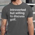 Introvert Golf Introverted Golfer Unisex Jersey T-Shirt
