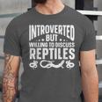 Introvert Quotes Introverted But Willing To Discuss Reptiles Unisex Jersey T-Shirt Introvert Quotes Introverted But Willing To Discuss Reptiles Unisex Jersey T-Shirt