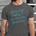 Introvert But Willing To Discuss Antique Typewriters Unisex Jersey T-Shirt