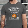 Introvert But Willing To Discuss Bitcoin Crypto Bitcoin Unisex Jersey T-Shirt
