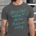 Introvert But Willing To Discuss Mushroom Hunting Unisex Jersey T-Shirt Introvert But Willing To Discuss Mushroom Hunting Unisex Jersey T-Shirt