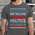 Introvert But Willing To Discuss Politics USA Elections 2024 Unisex Jersey T-Shirt
