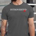 Introverted AF Sarcastic Antisocial Introvert Humor Unisex Jersey T-Shirt Introverted AF Sarcastic Antisocial Introvert Humor Unisex Jersey T-Shirt