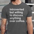 Introverted Coffee Lover Introvert Sarcasm Unisex Jersey T-Shirt Introverted Coffee Lover Introvert Sarcasm Unisex Jersey T-Shirt