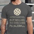 Introverted But Willing To Discuss Pickleball Unisex Jersey T-Shirt Introverted But Willing To Discuss Pickleball Unisex Jersey T-Shirt
