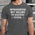Introverted But Willing To Discuss Rocks Rock Collecting Unisex Jersey T-Shirt Introverted But Willing To Discuss Rocks Rock Collecting Unisex Jersey T-Shirt