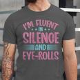 Introverts I'm Fluent In Silence And Eye-Rolls Unisex Jersey T-Shirt