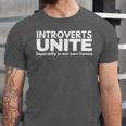 Introverts Unite Unisex Jersey T-Shirt Introverts Unite Unisex Jersey T-Shirt