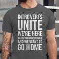 Introverts Unite We'Re Here We'Re Uncomfortable Unisex Jersey T-Shirt