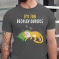 It's Too Peopley Outside Introvert And Cat Lover Unisex Jersey T-Shirt