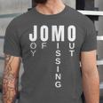 JOMO Joy Of Missing Out Sarcastic Introvert Unisex Jersey T-Shirt JOMO Joy Of Missing Out Sarcastic Introvert Unisex Jersey T-Shirt