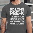 Kids Last Day Pre-K Kindergarten Here I Come Graduation Unisex Jersey T-Shirt