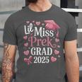 Kids Little Miss Pre-K Grad 2025 Preschool Girls Prek Graduation Unisex Jersey T-Shirt