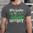 Kindergarten Is History Dinosaur Graduation Unisex Jersey T-Shirt