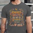 Kindred Spirits Are Not So Scarce Bookish Quote Unisex Jersey T-Shirt