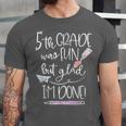 Last Day Of School 5th Grade 2018 Graduation Shirt Tee Unisex Jersey T-Shirt