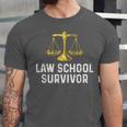Law School Survivor Humor Law School Graduation Quote Unisex Jersey T-Shirt