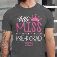 Little Miss Pre-K Grad Preschool Prek Graduation 2025 Unisex Jersey T-Shirt