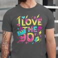 I Love The 90'S 90s Retro Nostalgia Unisex Jersey T-Shirt