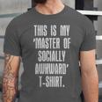 This Is My Master Of Socially Awkward Anti Social Introvert Unisex Jersey T-Shirt