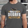Masters Degree Survivor Graduation For MBA Graduate Unisex Jersey T-Shirt