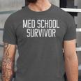 Med School Survivor Medical Women Graduation Unisex Jersey T-Shirt