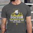 Medical School Graduation Idea For Doctors Unisex Jersey T-Shirt