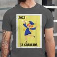 Mexican For Graduation La Graduada 2023 Unisex Jersey T-Shirt